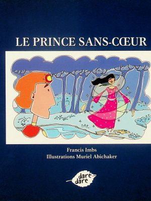 Le prince sans-coeur