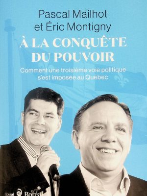 À la conquête du pouvoir