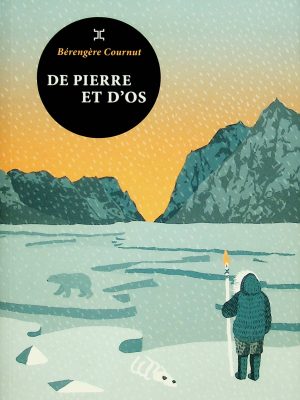 De pierre et d'os