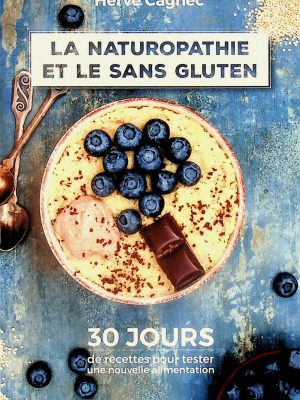 La naturopathie et le sans gluten