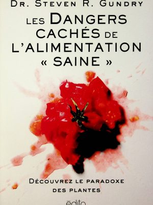 Les dangers cachés de l'alimentation "saine"