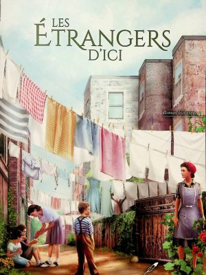 Les étrangers d'ici