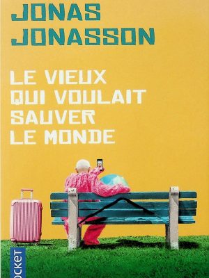 Le vieux qui voulait sauver le monde