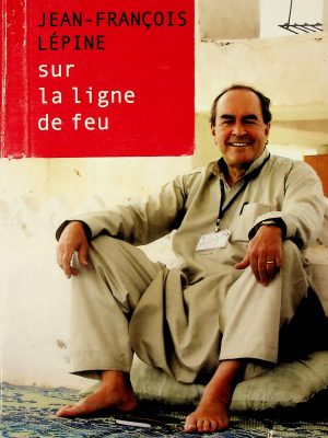 Sur la ligne de feu