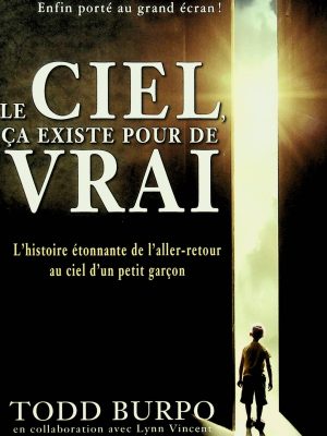 Le ciel, ca existe pour de vrai (Burpo, Todd)