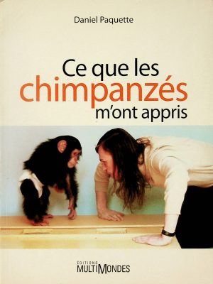 Ce que les chimpanzés m'ont appris
