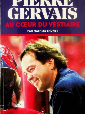 Pierre Gervais - Au coeur du vestiaire