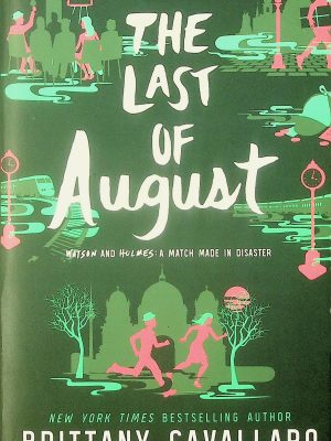 The last of August
