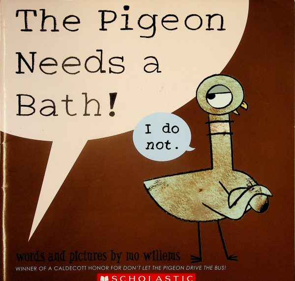 The pigeon needs a bath! I do not.