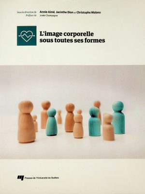 L'image corporelle sous toutes ses formes