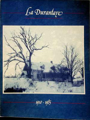 La Durantaye 1910-1985