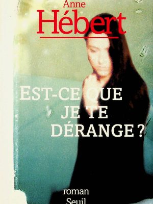Est-ce que je te dérange?