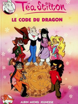 Téa Stilton T. 01 - Le code du dragon
