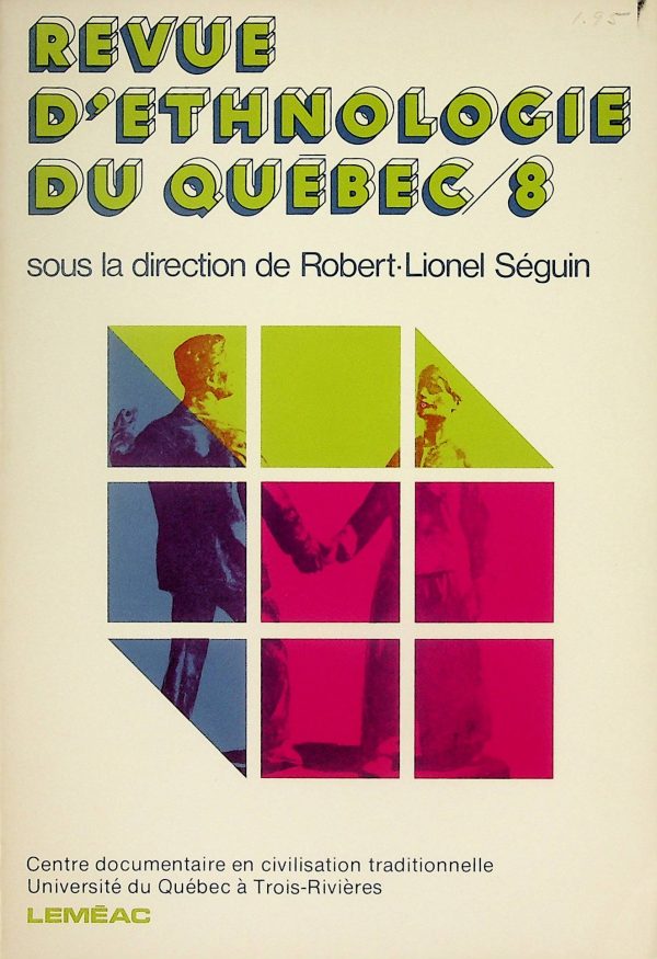 Revue d'ethnologie du Québec T. 08