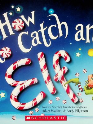 How to catch an Elf