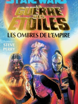 La Guerre des Étoiles - Les ombres de l'Empire