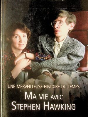 Ma vie avec Stephen Hawking
