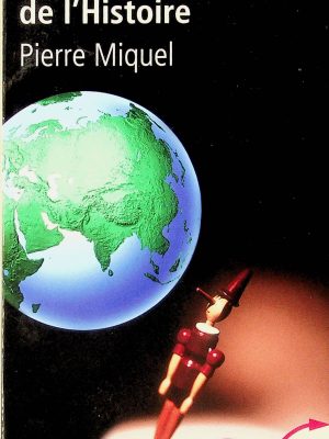 Les mensonges de l'Histoire