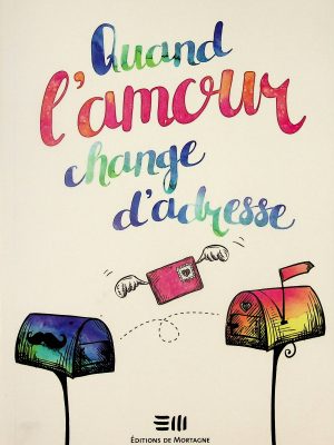 Quand l'amour change d'adresse