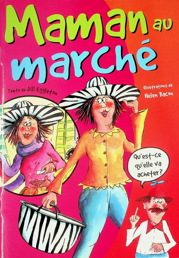 Maman au marché - Qu'est-ce qu'elle va acheter ?