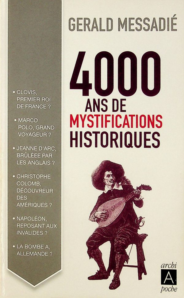 4000 ans de mystifications historiques