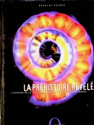 La Préhistoire révélée