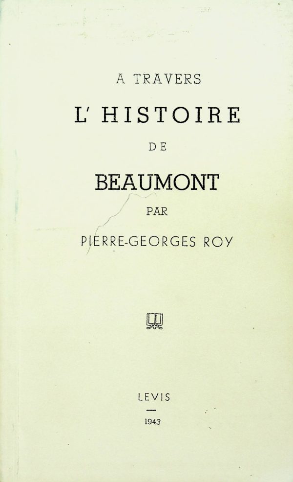 À travers l'histoire de Beaumont