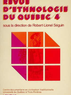 Revue d'ethnologie du Québec T. 04