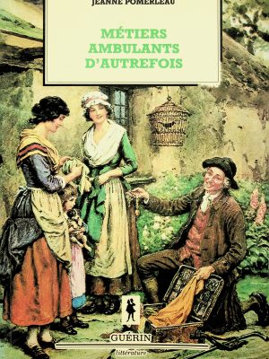 Métiers ambulants d'autrefois