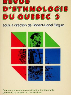 Revue d'ethnologie du Québec T. 03