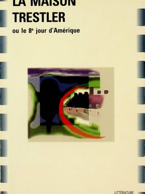 La maison Trestler