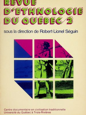 Revue d'ethnologie du Québec T. 02