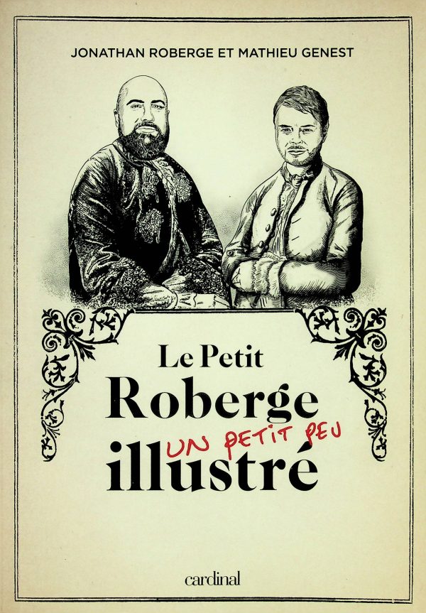 Le Petit Roberge (un petit peu) illustré