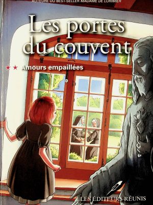 Les portes du couvent T. 02 - Amours empaillées