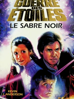 La Guerre des Étoiles - Le sabre noir