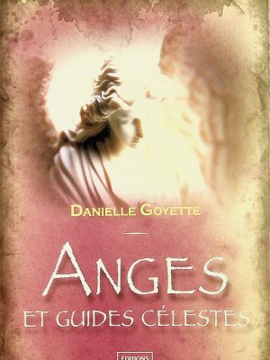 Québec Insolite - Anges et Guides Célestes