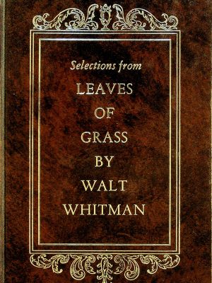 Selections from Leaves of grass
