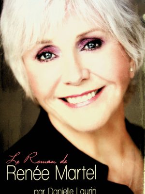 Le Roman de Renée Martel (Martel, Renée)