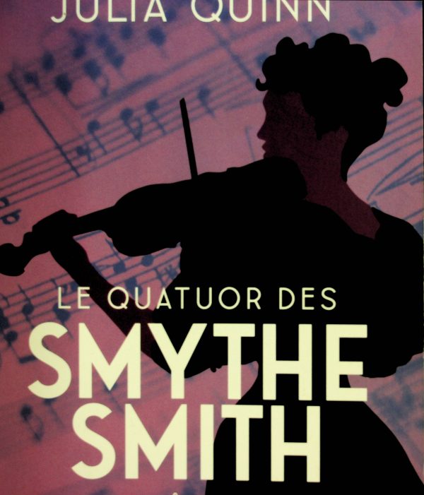 Le Quatuor des Smythe-Smith T. 01 - Un goût du paradis