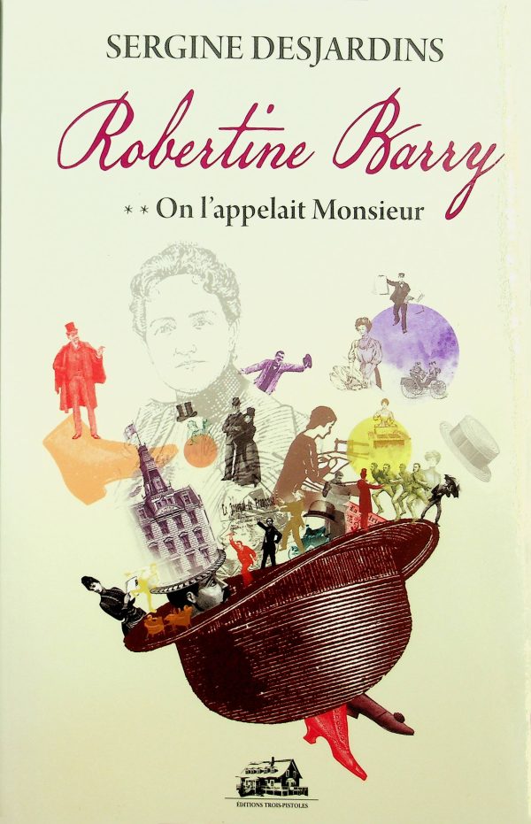 Robertine Barry T. 02 - On l'appelait Monsieur