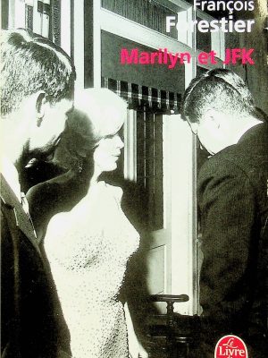 Marilyn et JFK (J.-F. Kennedy)
