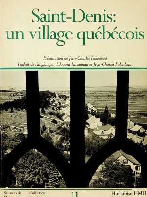 Saint-Denis : un village québécois