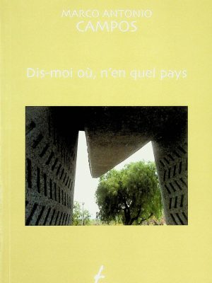 Dis-moi où, n'en quel pays