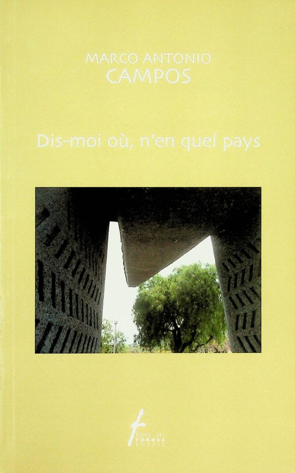 Dis-moi où, n'en quel pays