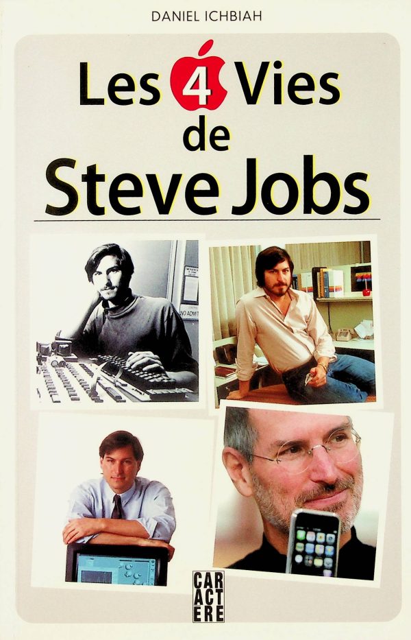Les 4 vies de Steve Jobs