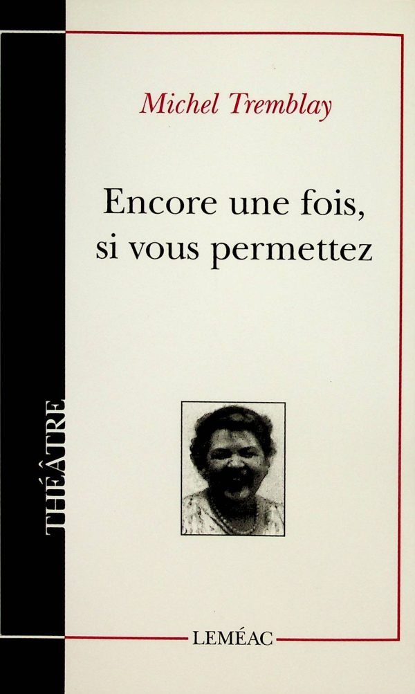 Encore une fois, si vous permettez