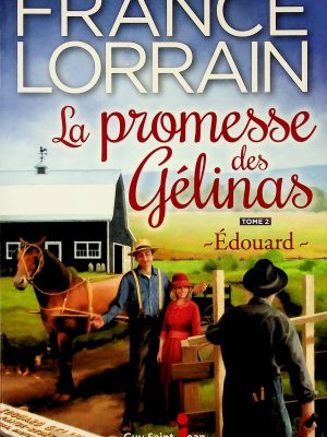 La promesse des Gélinas T.02 - Édouard