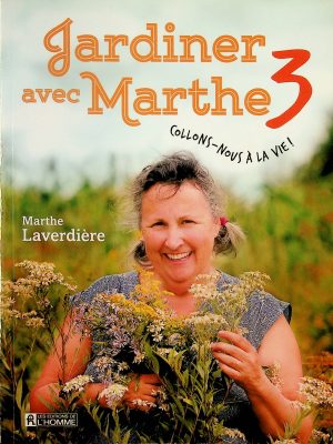 Jardiner avec Marthe T.03