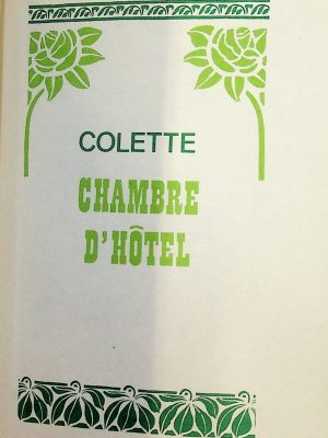 Colette, oeuvres complètes - Chambre d'hotel