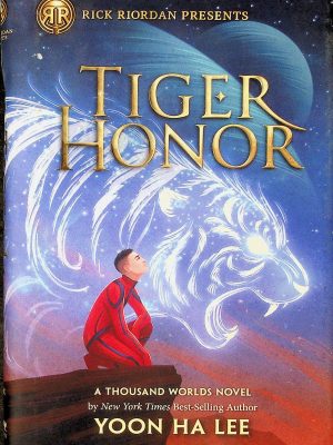 A Thousand Worlds Novel T.02 - Tiger Honor